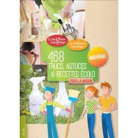 Booklet 468 Tips, tips and eco-friendly recipes for the home - La Droguerie Ecologique