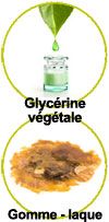 Actifs glycérine végétale et Gomme-laque